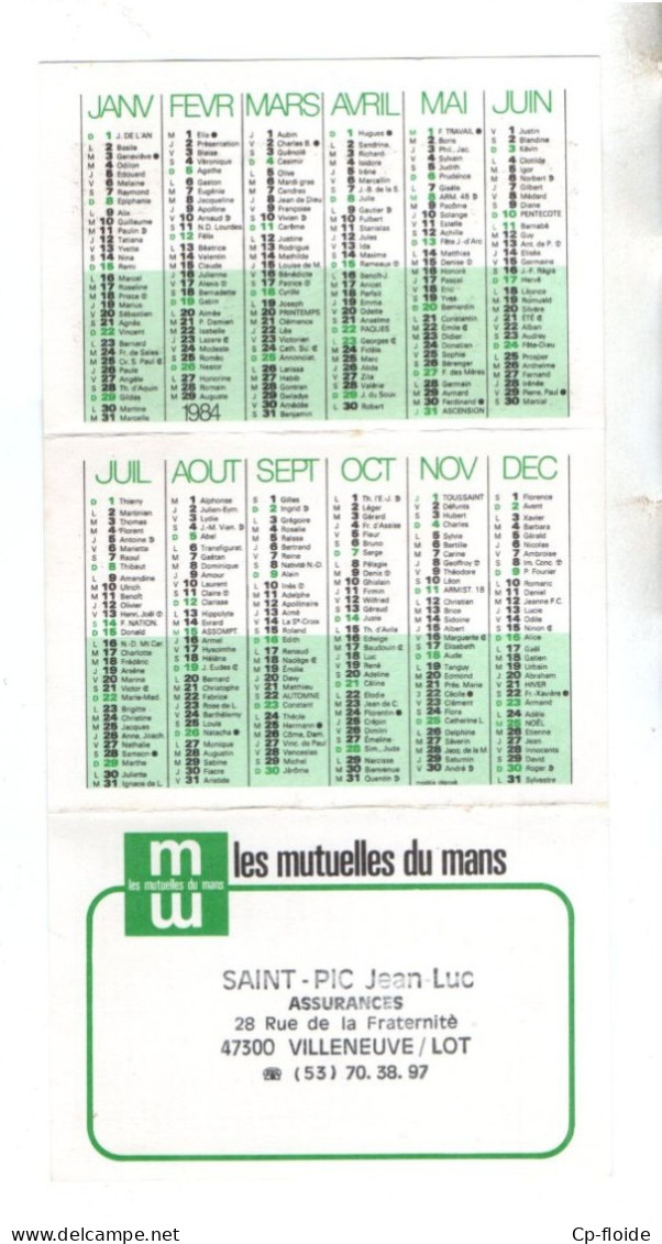 CALENDRIER . " LES MUTUELLES DU MANS " . SAINT-PIC . VILLENEUVE-SUR-LOT . IMMATRICULATION AUTOMOBILES - Réf. N°38407 - - Petit Format : 1981-90