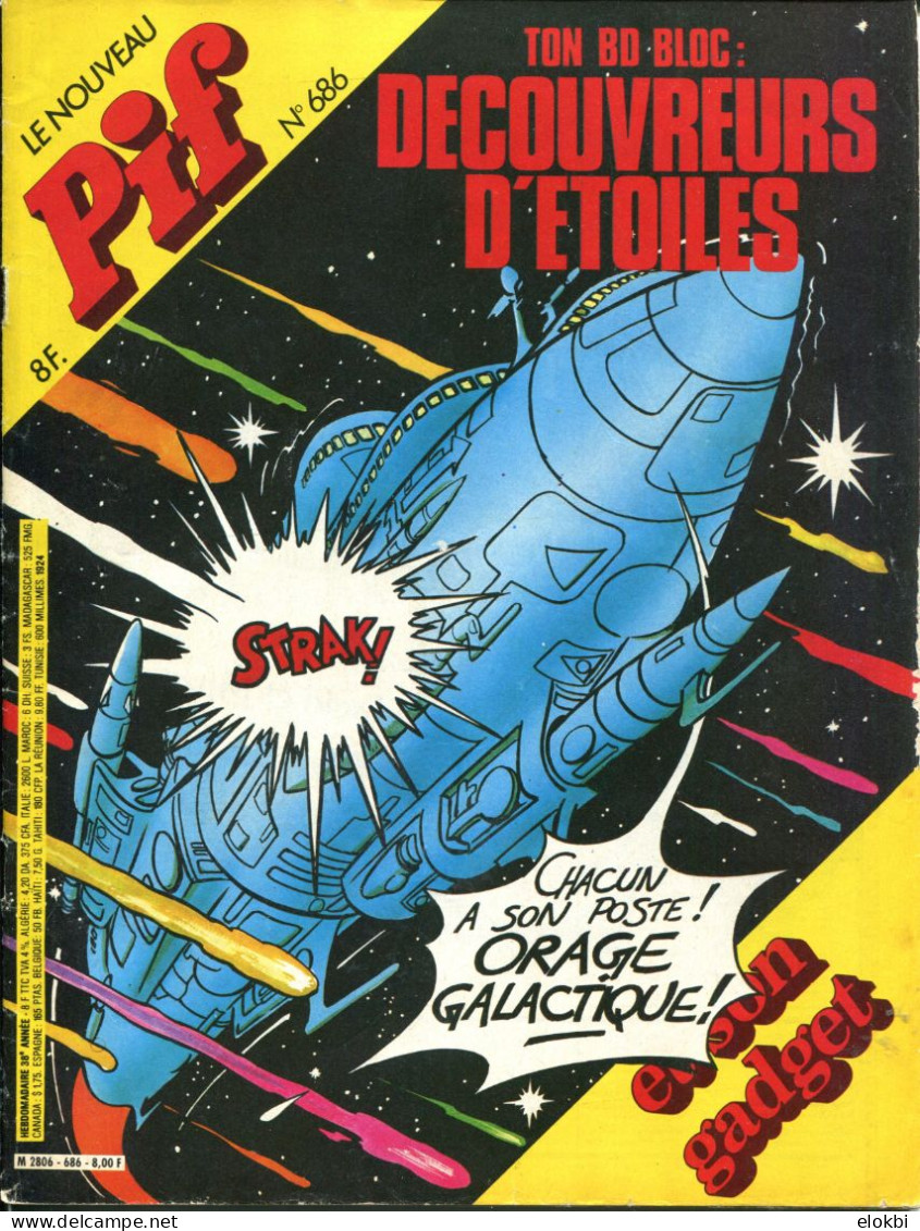 Pif Gadget N°686 - BD Bloc "Découvreurs D'étoiles " Par Olivier Et Gaty - - Pif Gadget