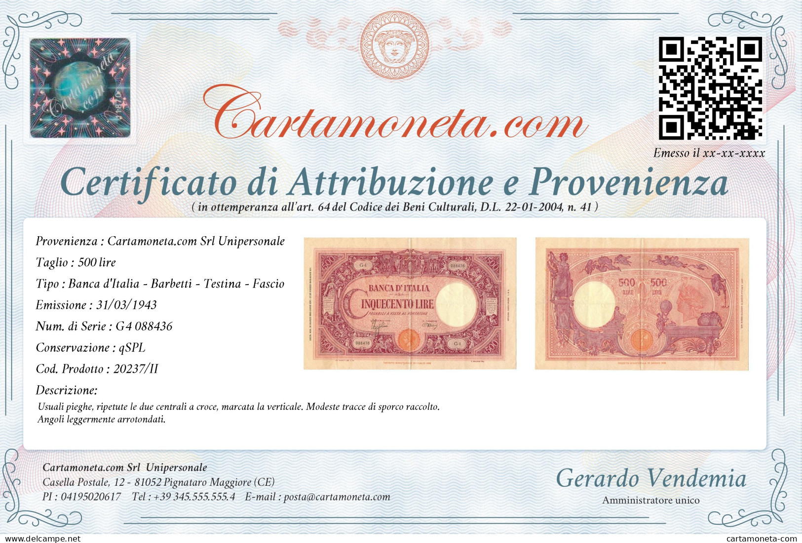 500 LIRE BARBETTI GRANDE C TESTINA FASCIO 31/03/1943 QSPL - Regno D'Italia – Autres