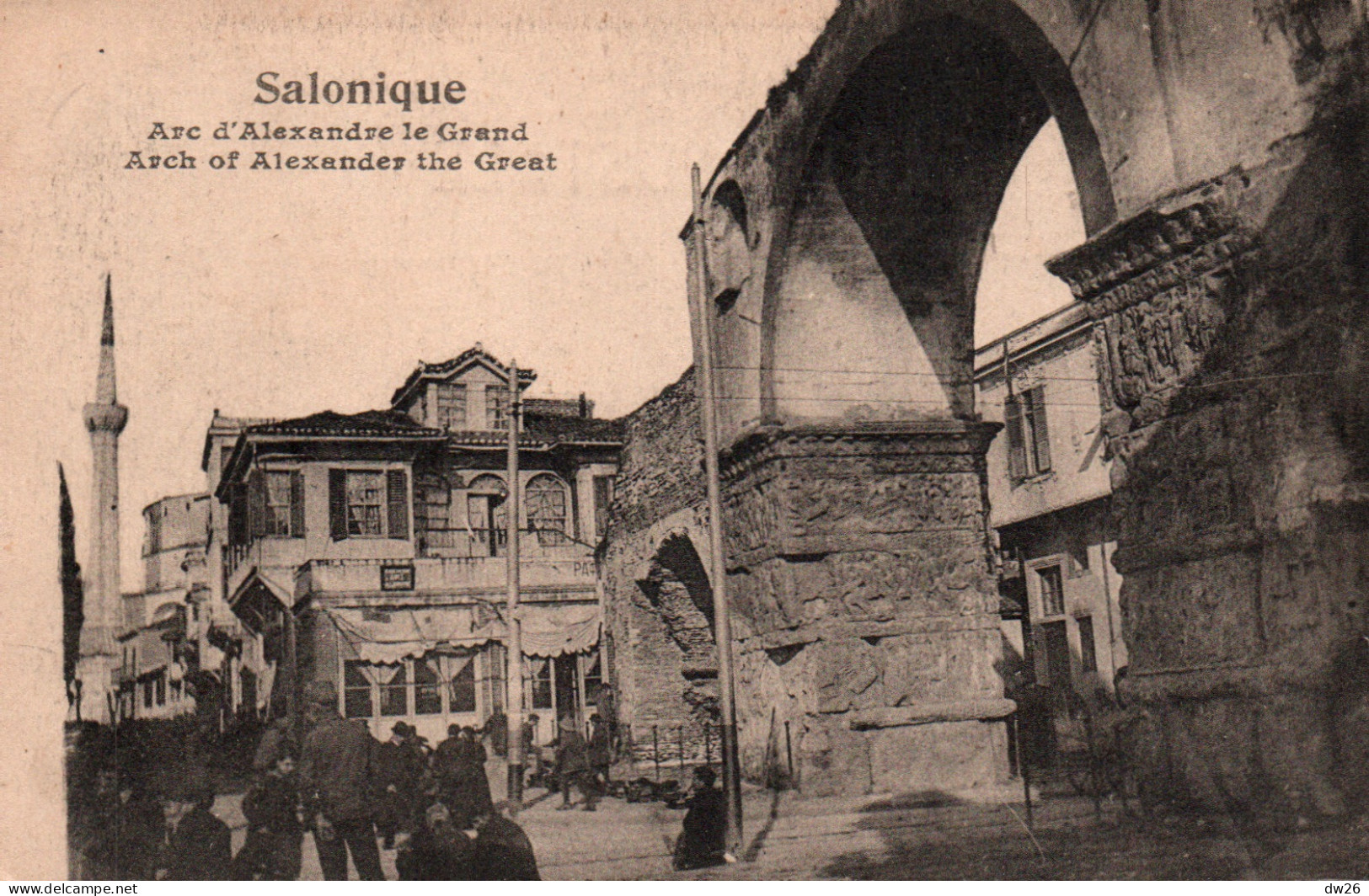 Grèce - Salonique (Thessalonique) L'Arc D'Alexandre Le Grand 1918 - Edition Grimaud Fils - Griechenland