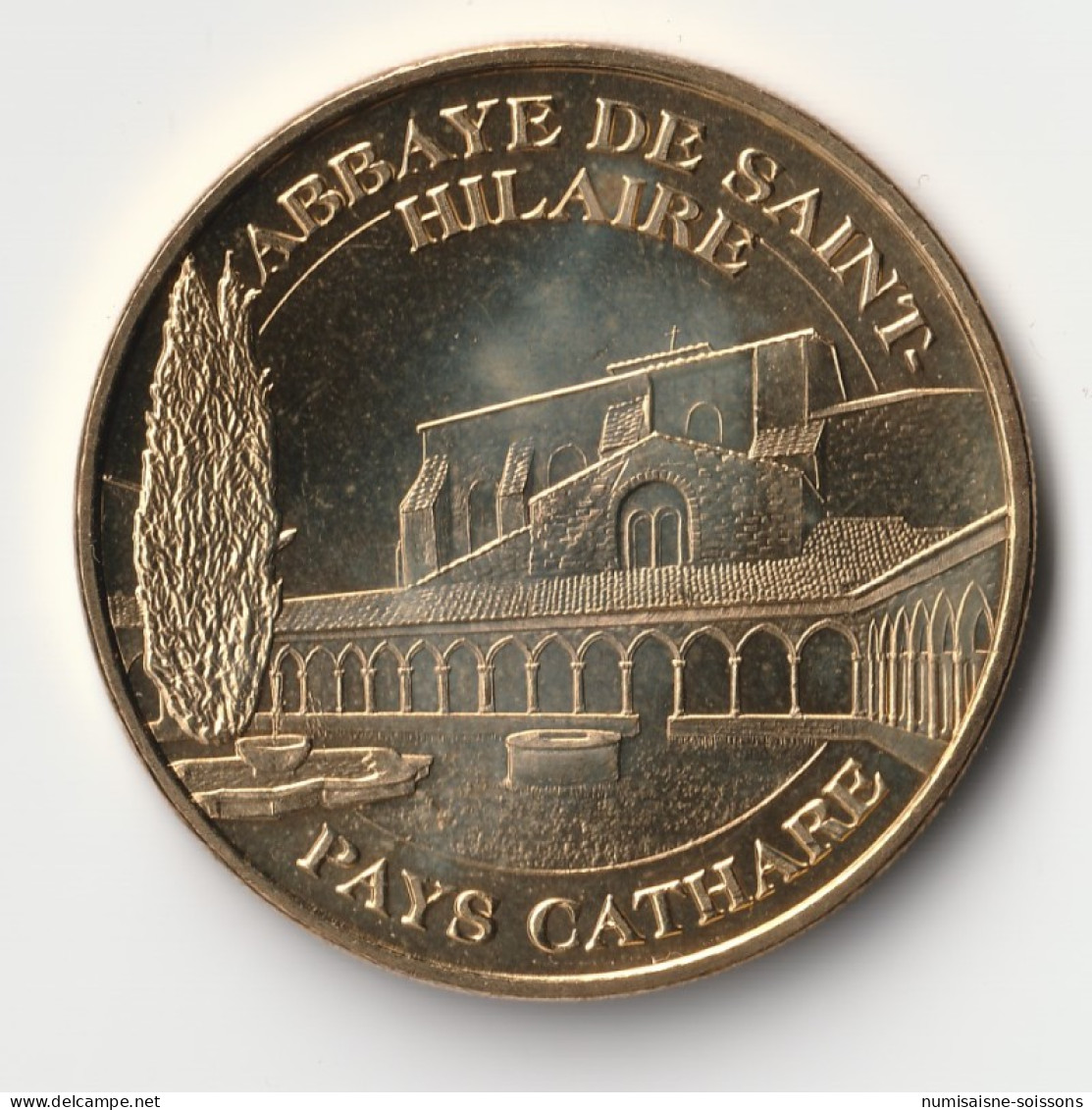 11 - SAINT-HILAIRE - PAYS CATHARE - ABBAYE - MONNAIE DE PARIS - 2007 - 2007