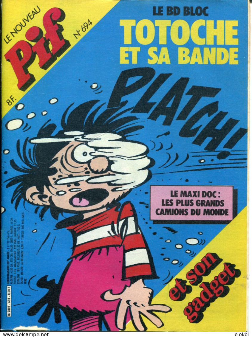 Pif Gadget N°694 -  BD Bloc "Totoche Et Sa Bande" - BD "Les évasions De Latude" - Ayak "La Caverne Du Grizzly" - - Pif Gadget