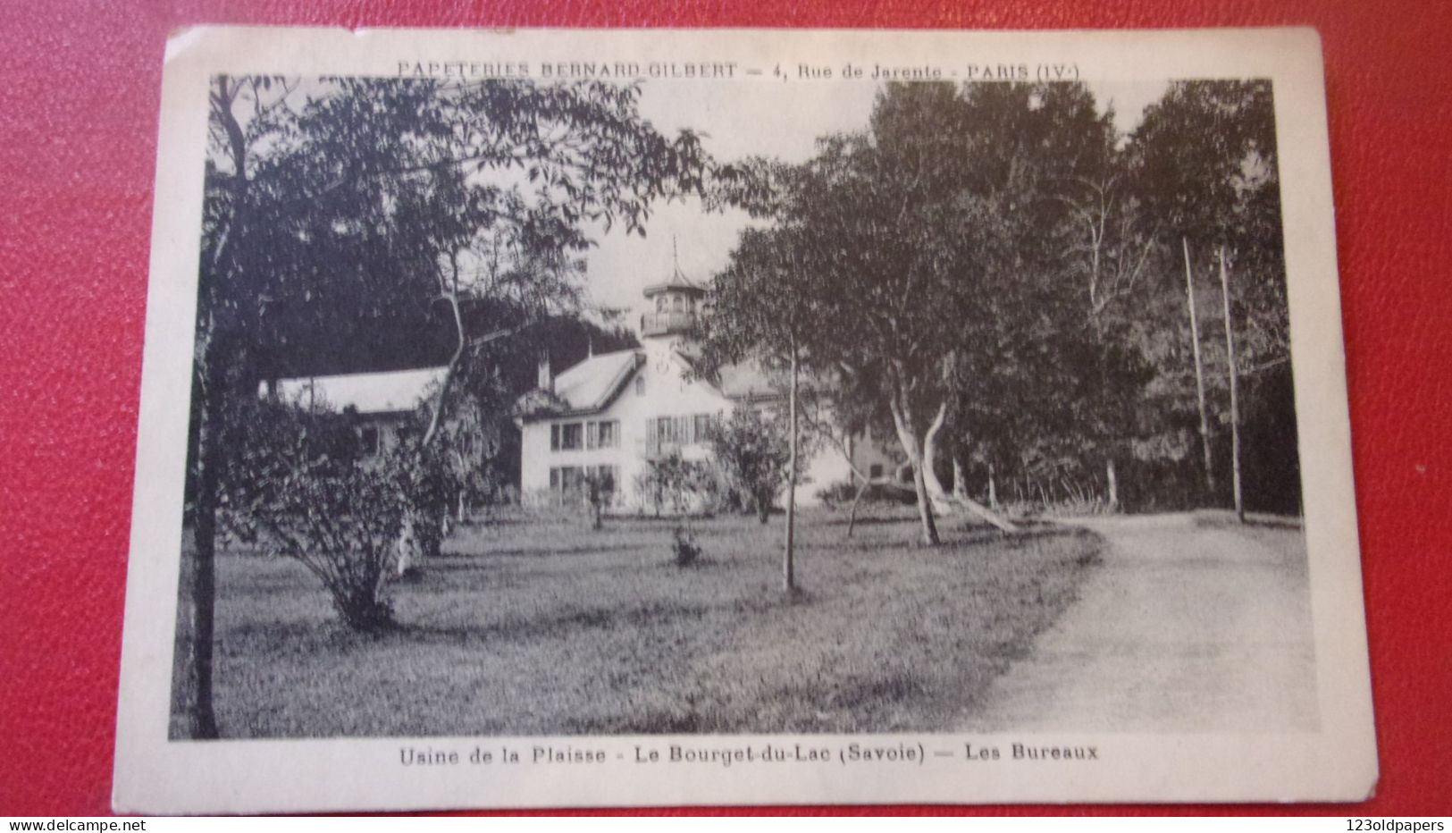 73 LE BOURGET DU LAC USINE DE LA PLAISSE LES BUREAUX PAPETERIES BERNARD GILBERT - Le Bourget Du Lac