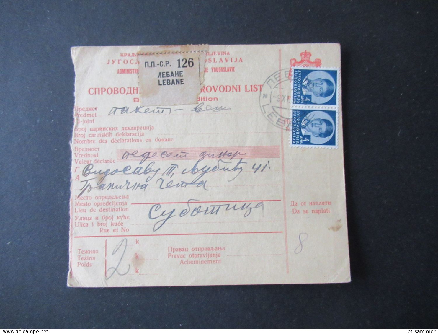 Jugoslawien 1938 König Peter II MeF Paketkarte Stempel Und Zettel Lebane Rücks. Weitere Stempel / Violette Stempel - Storia Postale