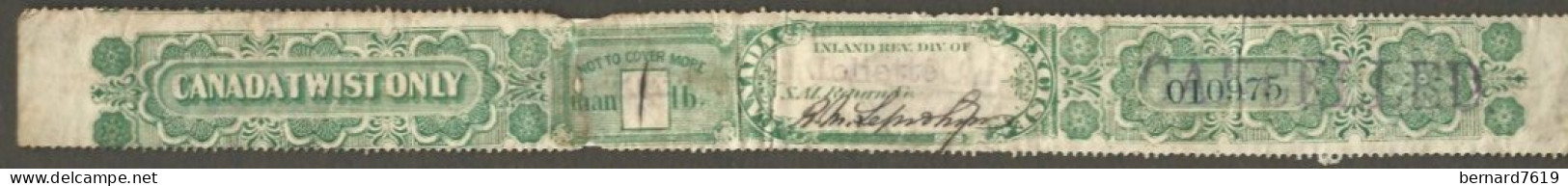 Bande - Tabac  Canada  Tobacco - Twist Only   - Vers  1875 - Revenues