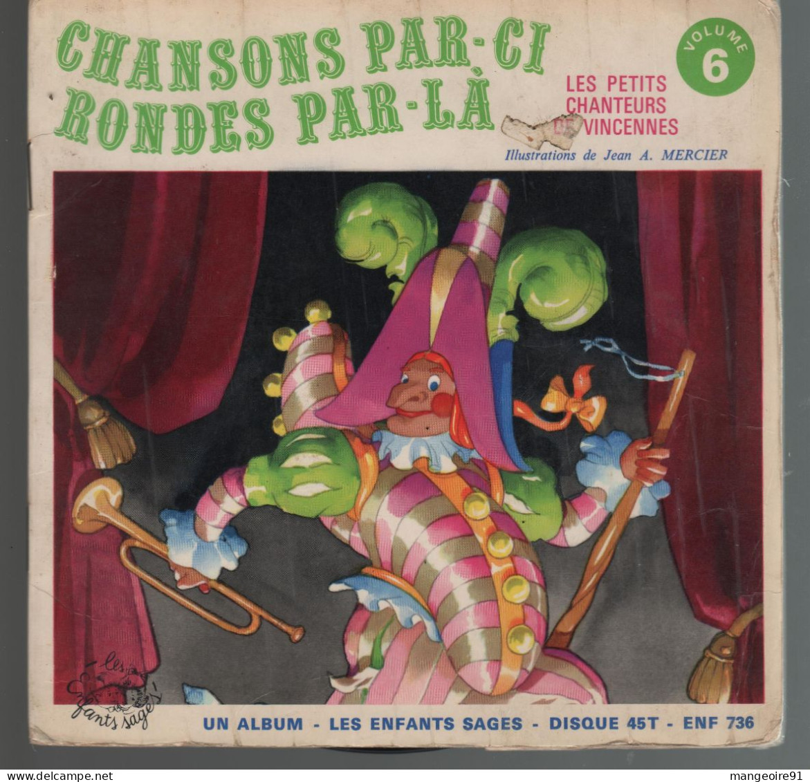 Disque 45 Tours Album Enfants Les Petits Chanteurs De Vincennes Chansons Par Ci Rondes Par Là - Bambini