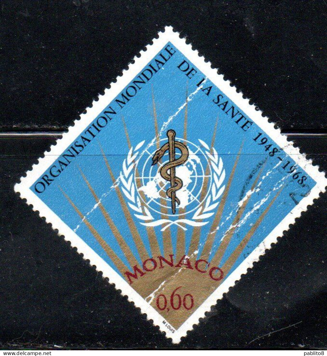 MONACO 1968 WHO OMS EMBLEM 20th ANNIVERSARY 60c USED USATO OBLITERE' - Used Stamps