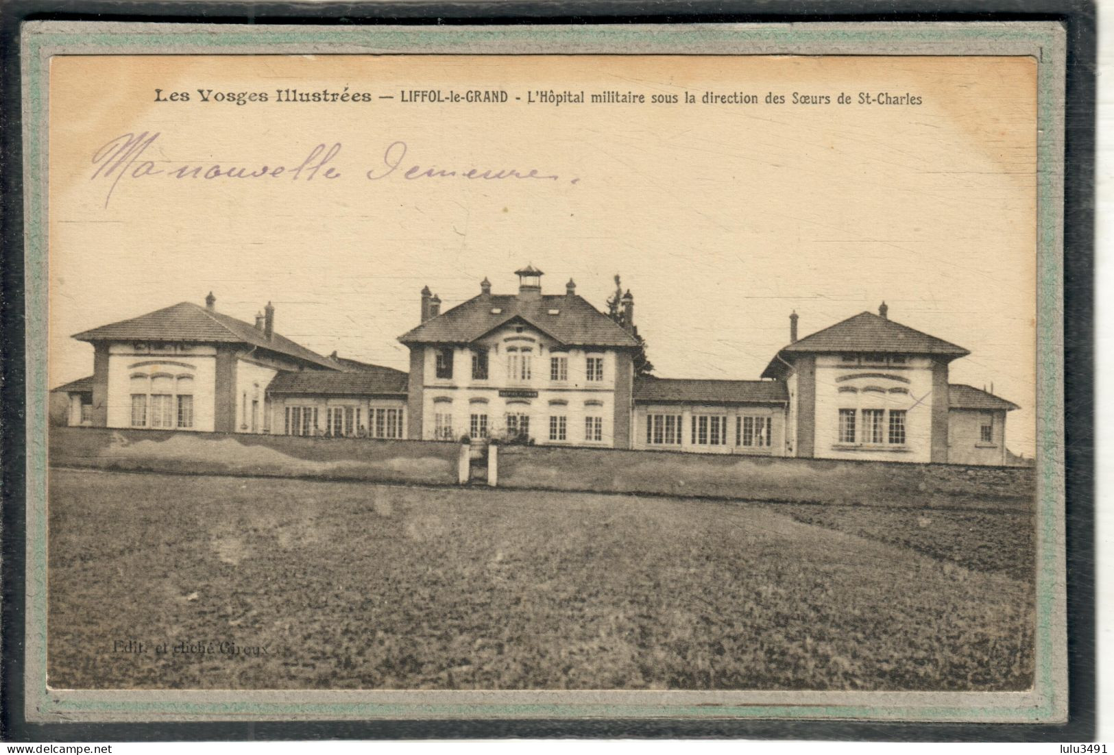 CPA (88) LIFFOL-le-GRAND - Mots Clés: Hôpital, Ambulance, Auxiliaire, Complémentaire, Temporaire - 1914 / 18 - Liffol Le Grand