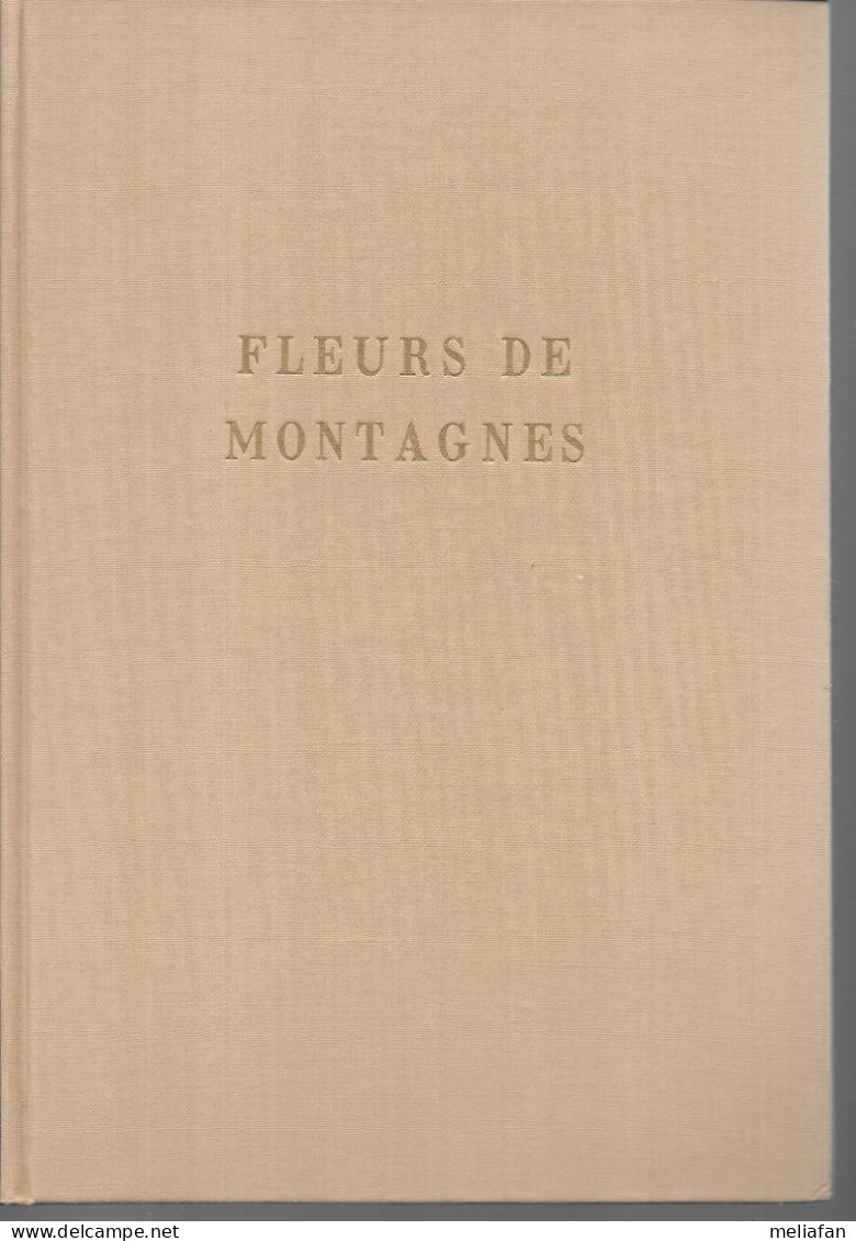 EJ74 - ALBUM ARTIS - FLEURS DE MONTAGNE - EDITION 1957 - Artis Historia