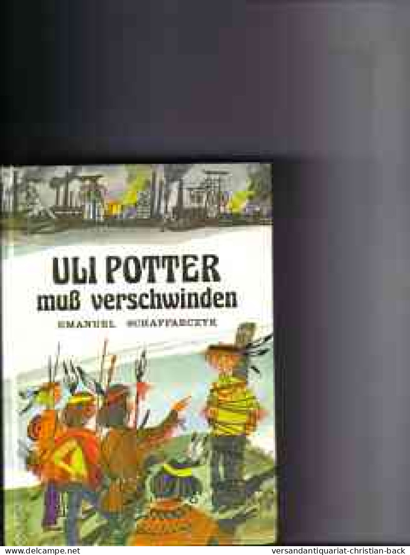 Uli Potter Muss Verschwinden - Other & Unclassified