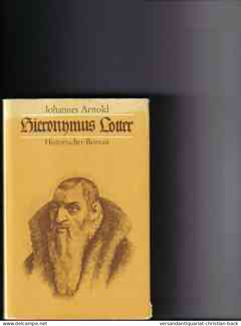 Hieronymus Lotter : Histor. Roman - Sonstige & Ohne Zuordnung