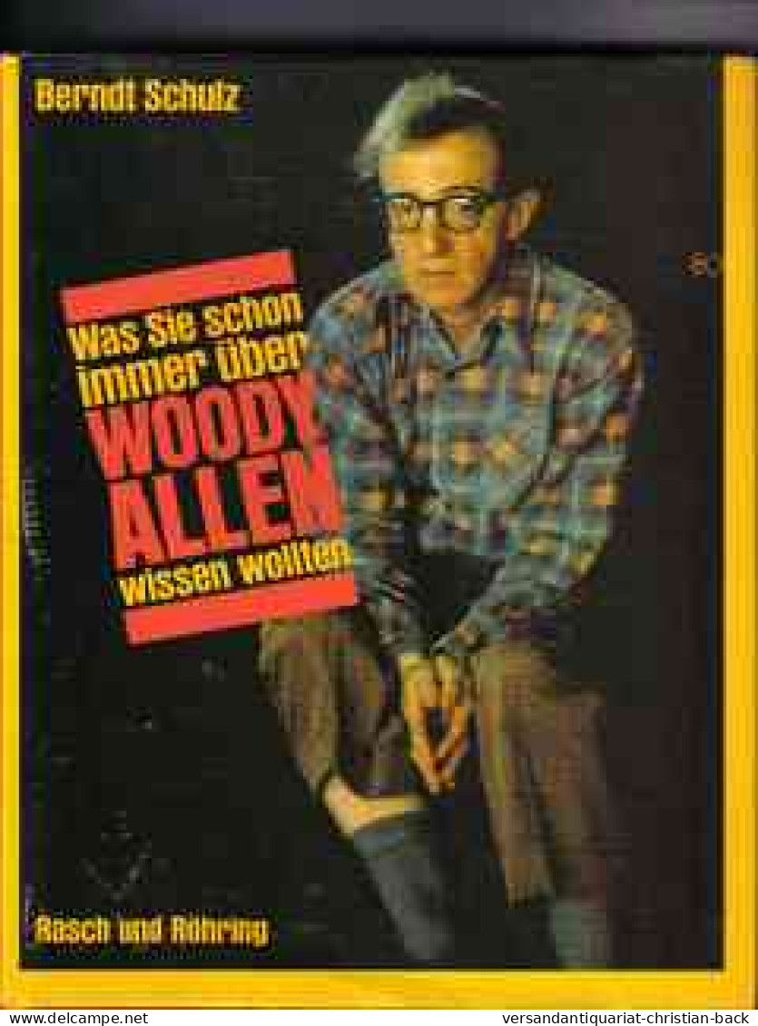 Was Sie Schon Immer über Woody Allen Wissen Wollten - Biographien & Memoiren