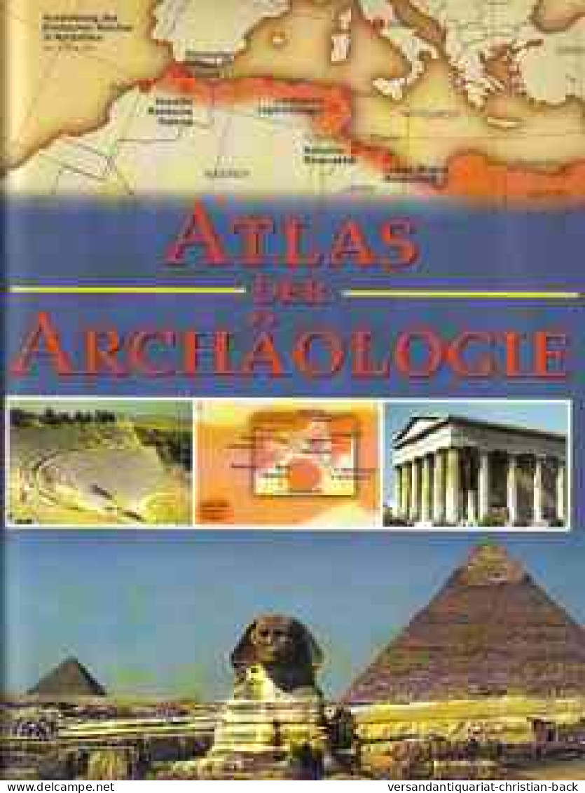 Atlas Der Archäologie - 4. 1789-1914