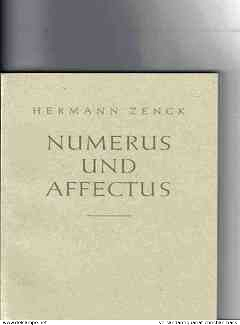 Numerus Und Affectus : Studien Zur Musikgeschichte - Muziek