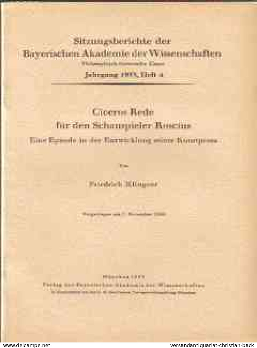 Ciceros Rede Für Den Schauspieler Roscius : Eine Episode In D. Entwicklung Seiner Kunstprosa - Philosophy