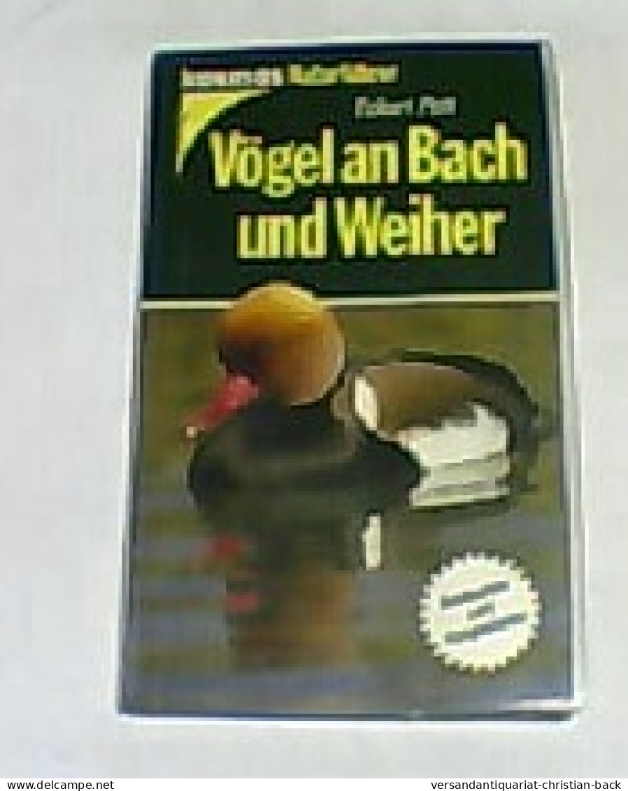 Vögel An Bach Und Weiher : [beobachten U. Fotografieren]. - Animals