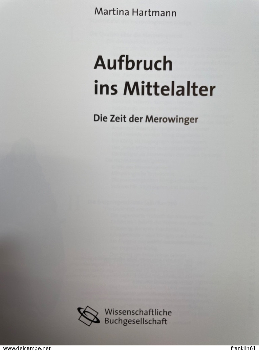 Aufbruch Ins Mittelalter : Die Zeit Der Merowinger. - 4. Neuzeit (1789-1914)