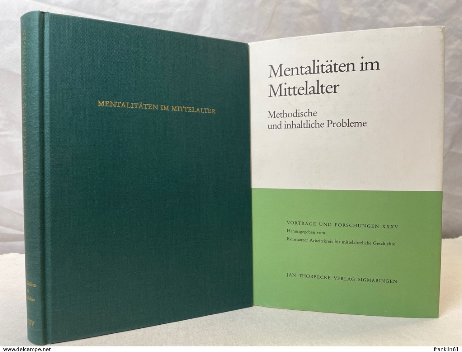 Mentalitäten Im Mittelalter : Methodische U. Inhaltliche Probleme. - 4. Neuzeit (1789-1914)