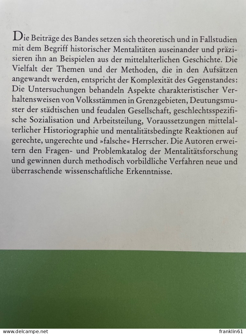 Mentalitäten im Mittelalter : methodische u. inhaltliche Probleme.
