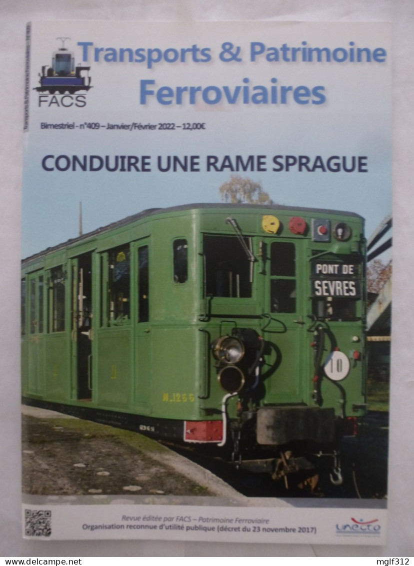 REVUE Transports & Patrimoine Ferroviaires N° 409 Jan. 2022 - CONDUIRE UNE RAME SPRAGUE - Chemin De Fer & Tramway