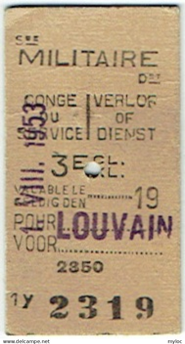 Militaria. Ticket Militaire. Service Ou Congé. Valable Pour Louvain 1-8-1953. - Europa