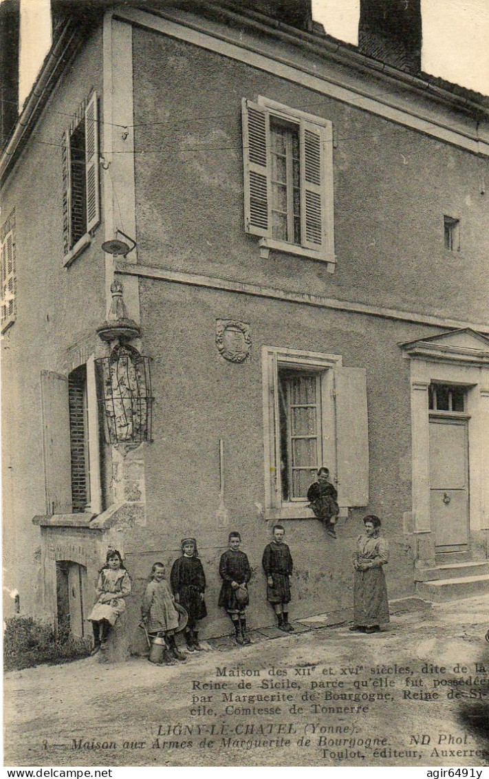 - LIGNY Le CHATEL (89) - Maison Aux Armes De Marguerite De Bourgogne (correspondance D'un Militaire à Sa Femme)  -22564- - Ligny Le Chatel