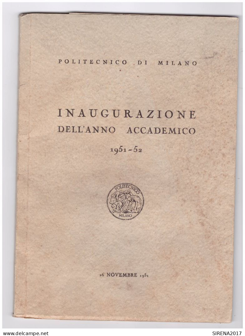 POLITECNICO DI MILANO - INAUGURAZIONE ANNO ACCADEMICO 1951/52 - Zu Identifizieren