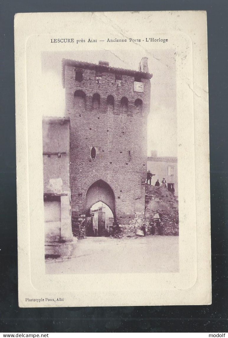 CPA - 81 - Lescure Près Albi - Ancienne Porte - L'Horloge - Circulée En 1915 (pli) - Lescure
