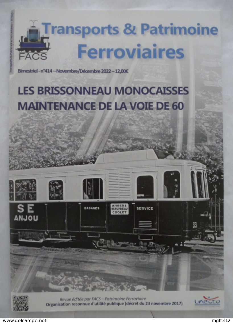 REVUE Transports & Patrimoine Ferroviaires N° 414 Nov. 2022 - BRISSONNEAU MONOCAISSES - MAINTENANCE De La VOIE De 60 - Chemin De Fer & Tramway