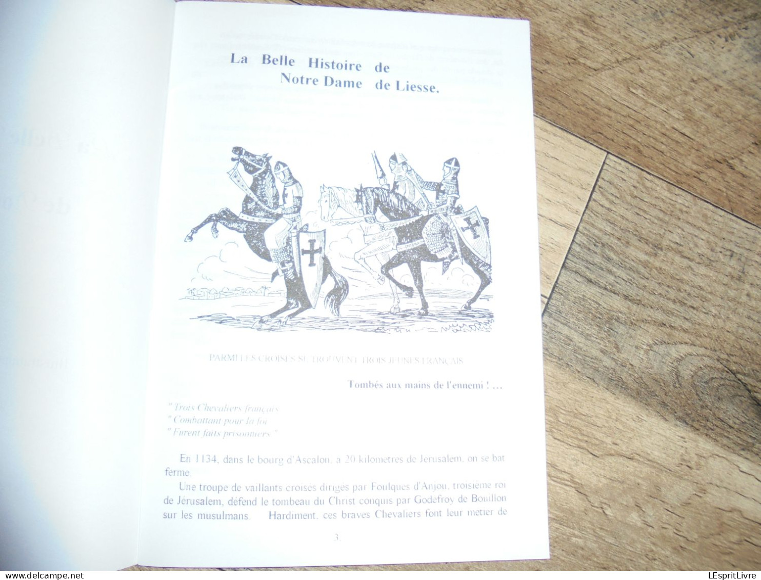 LA BELLE HISTOIRE DE NOTRE DAME DE LIESSE Régionalisme Aisne Hauts De France Basilique - Picardie - Nord-Pas-de-Calais