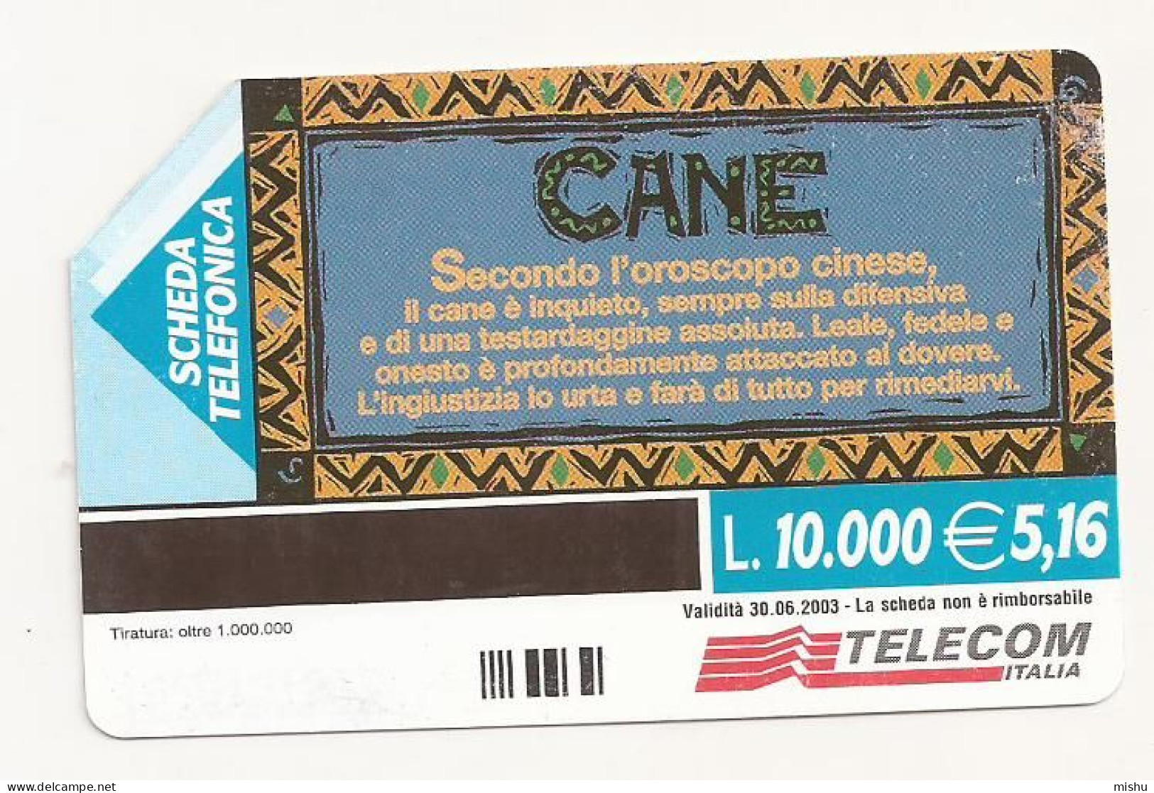 CT2 - Italy Phonecard - Telecom Italia  - 10000 Lire - Secondo L'oroscopo Cinese - Cane - Andere & Zonder Classificatie