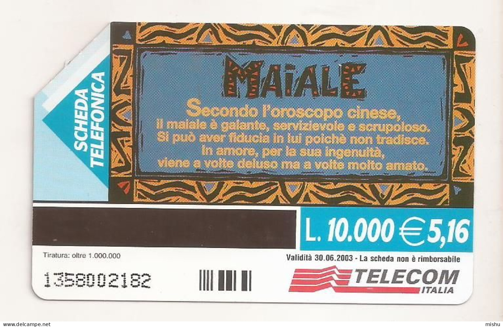 CT2 - Italy Phonecard - Telecom Italia  - 10000 Lire - Secondo L'oroscopo Cinese - Maiale - Autres & Non Classés