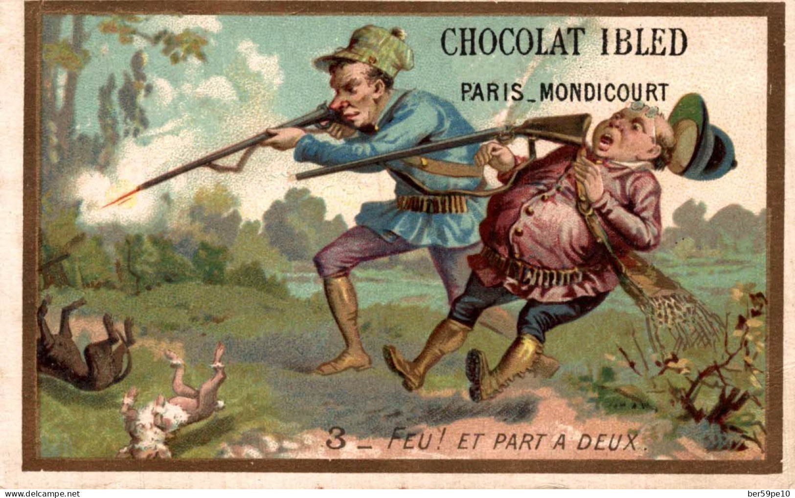 CHROMO CHOCOLAT IBLED PARIS MONDICOURT A LA CHASSE N°3 FEU ! ET PART A DEUX - Ibled