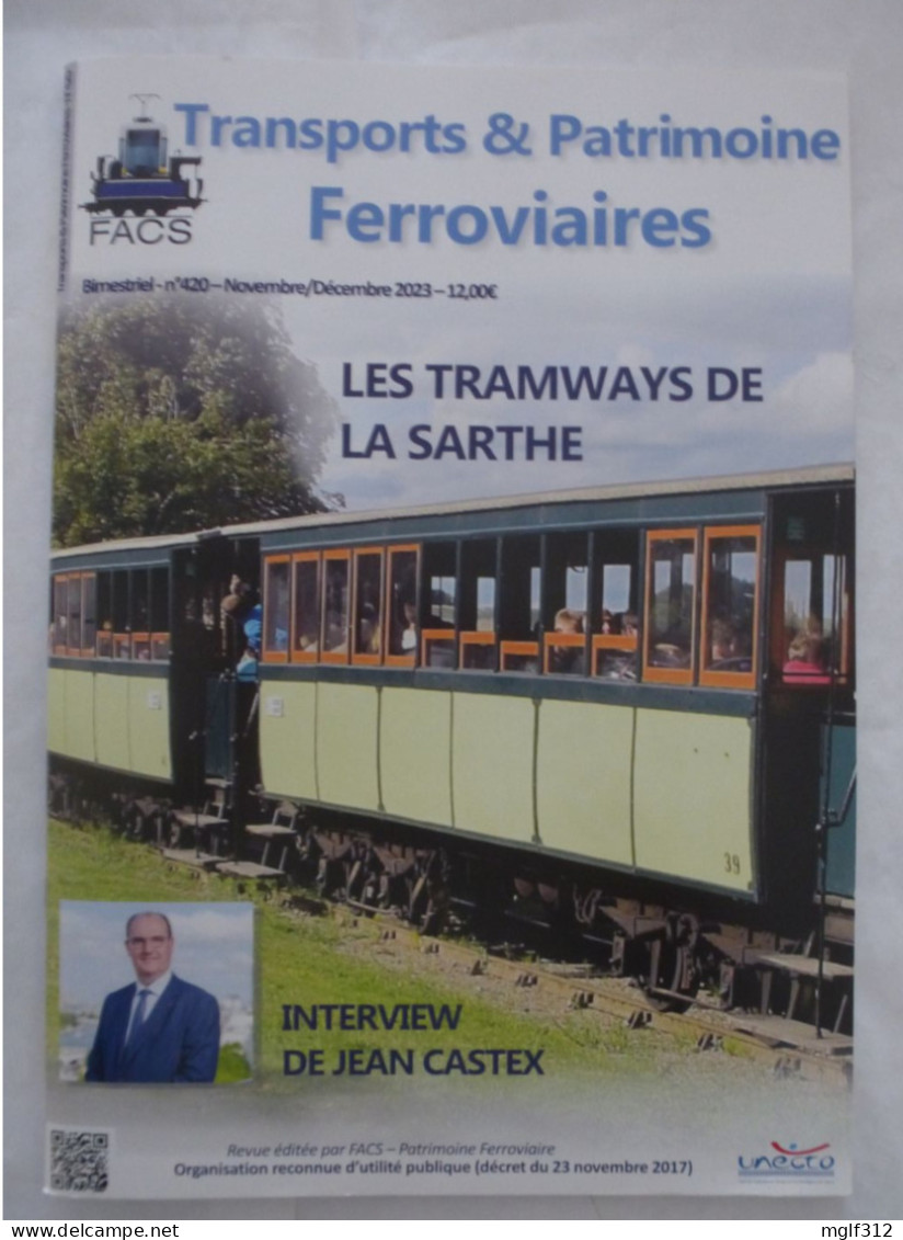 REVUE Transports & Patrimoine Ferroviaires N° 420 Nov. 2023 LES TRAMWAYS DE LA SARTHE (Partie 1) - INTERVIEW JEAN CASTEX - Spoorwegen En Trams