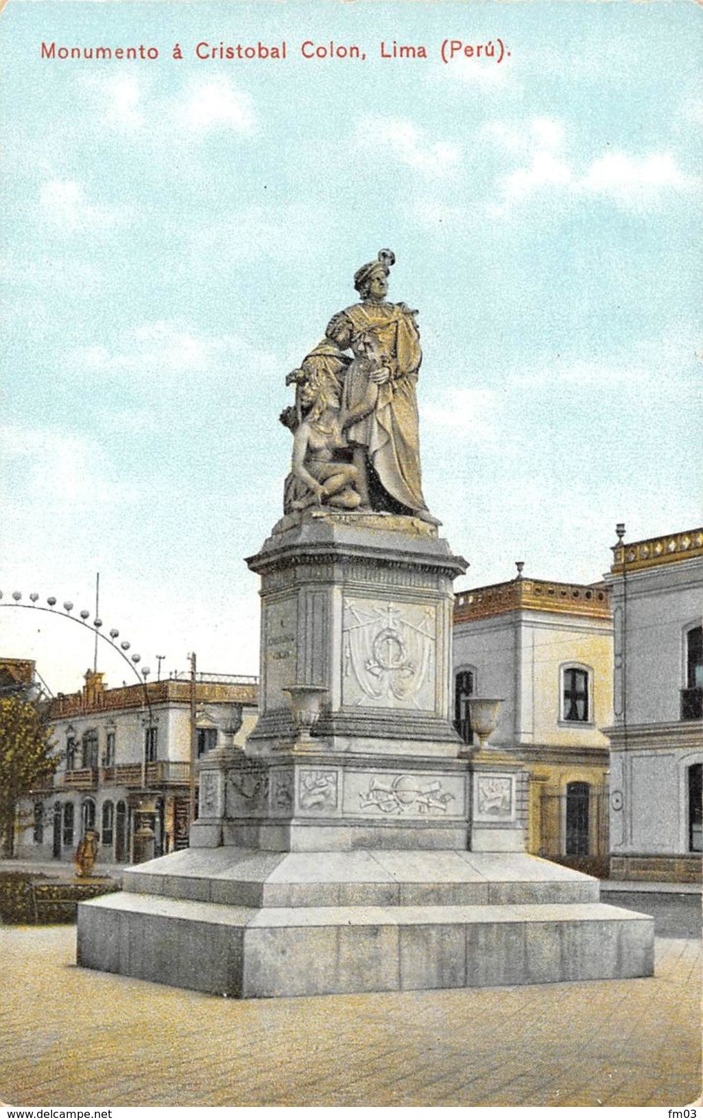 Pérou Lima Cristobal Colon Christophe Colomb - Pérou