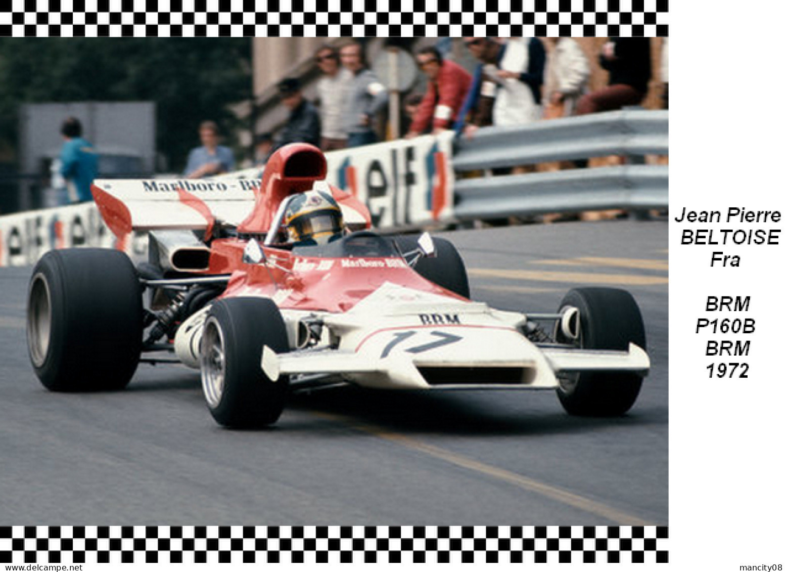 Jean Pierre  Beltoise  BRM P160B 1972 - Grand Prix / F1