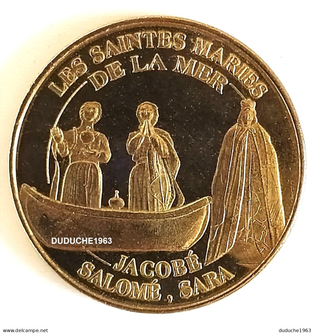 Monnaie De Paris 13.Saintes Maries De La Mer - Jacobé 2005 H - 2005