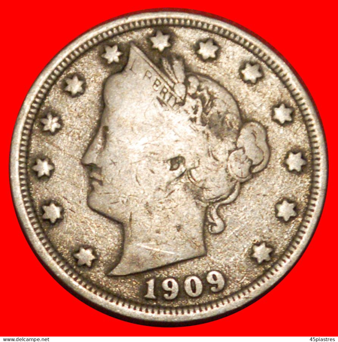 * NOT GOLD LIBERTY (1883-1913): USA  5 CENTS 1909! · LOW START ·  NO RESERVE! - 1883-1913: Liberty (Liberté)