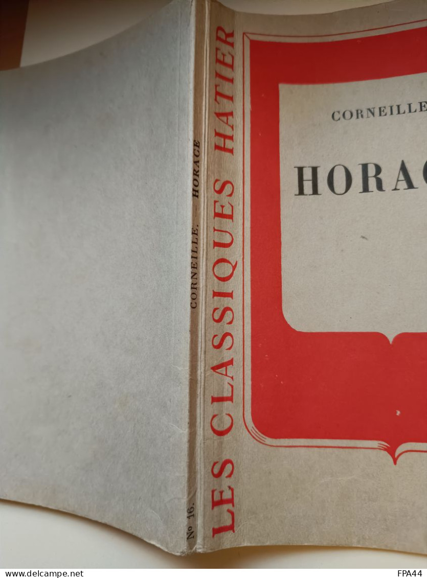 HORACE   CORNEILLE  LES CLASSIQUES HATIERS N° 16 1950 - Franse Schrijvers