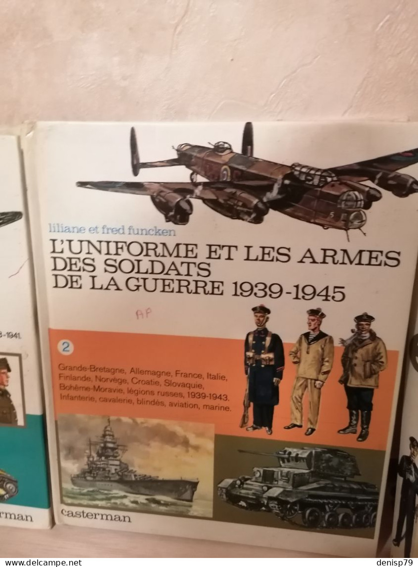 TRILOGIE LIVRE L'uniforme Et Les Armes Des Soldats De La Guerre 1939/1945  Tomes 1/2/3 - Français