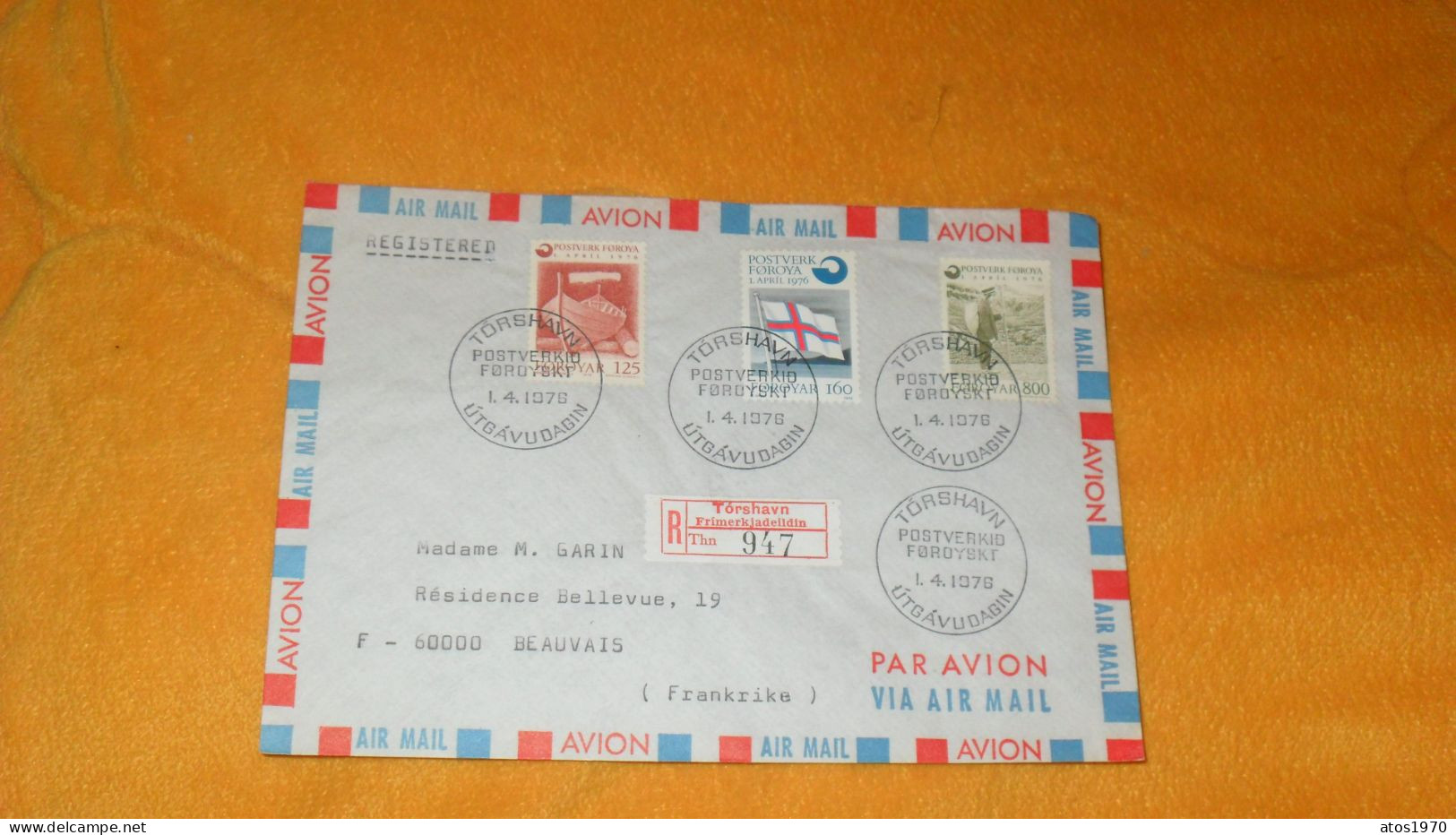 ENVELOPPE DE 1976../ R THN 947 TORSHAVN + CACHETS TORSHAVN POSTVERKID FOROYSKT UTGAVUDAGIN POUR BEAUVAIS + TIMBRES X3 - Storia Postale