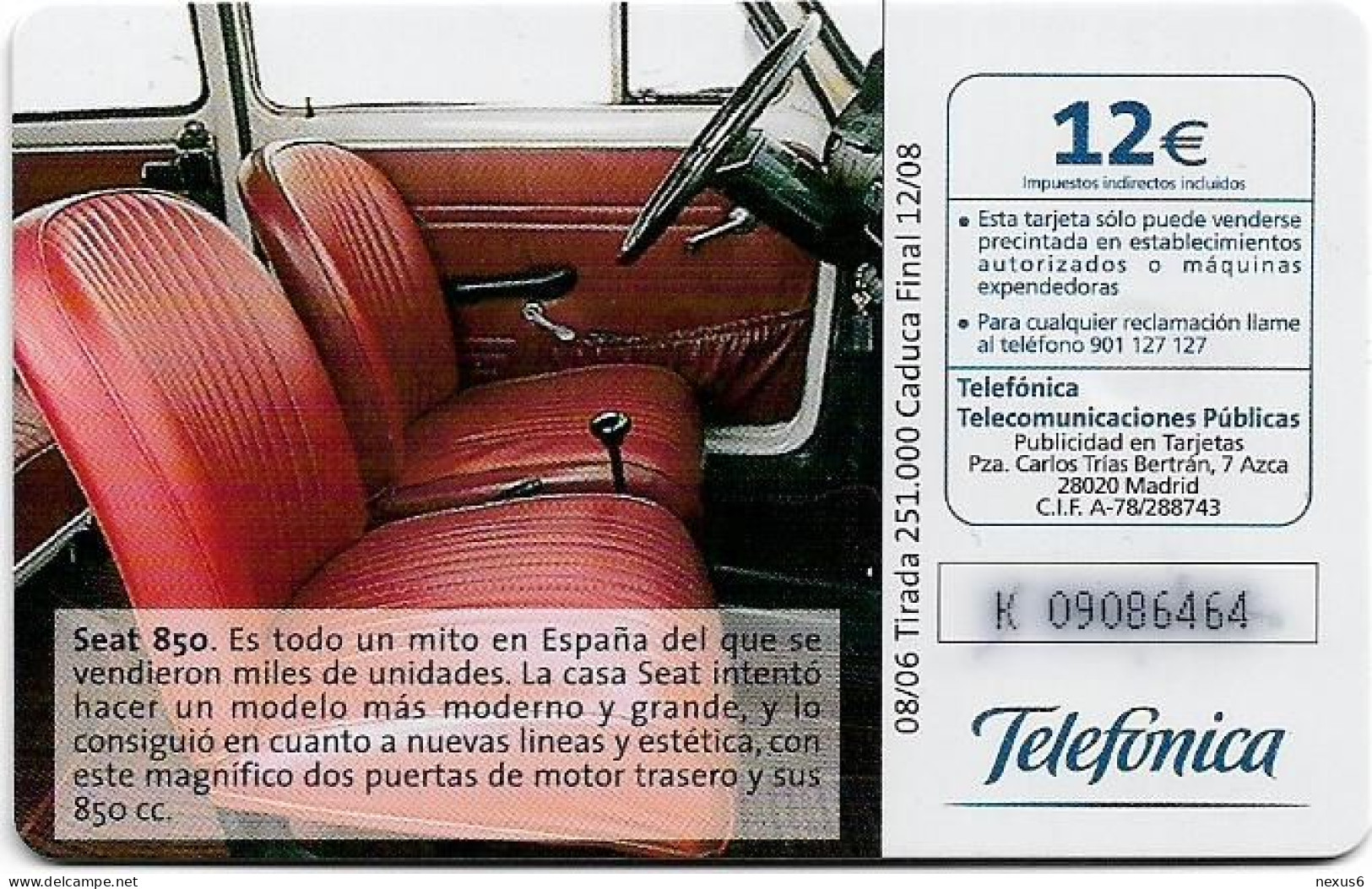 Spain - Telefónica - Coches Con Encanto, Cars - Seat 850 - B-126A - 08.2006, 12€, 251.000ex, Mint - Basisausgaben