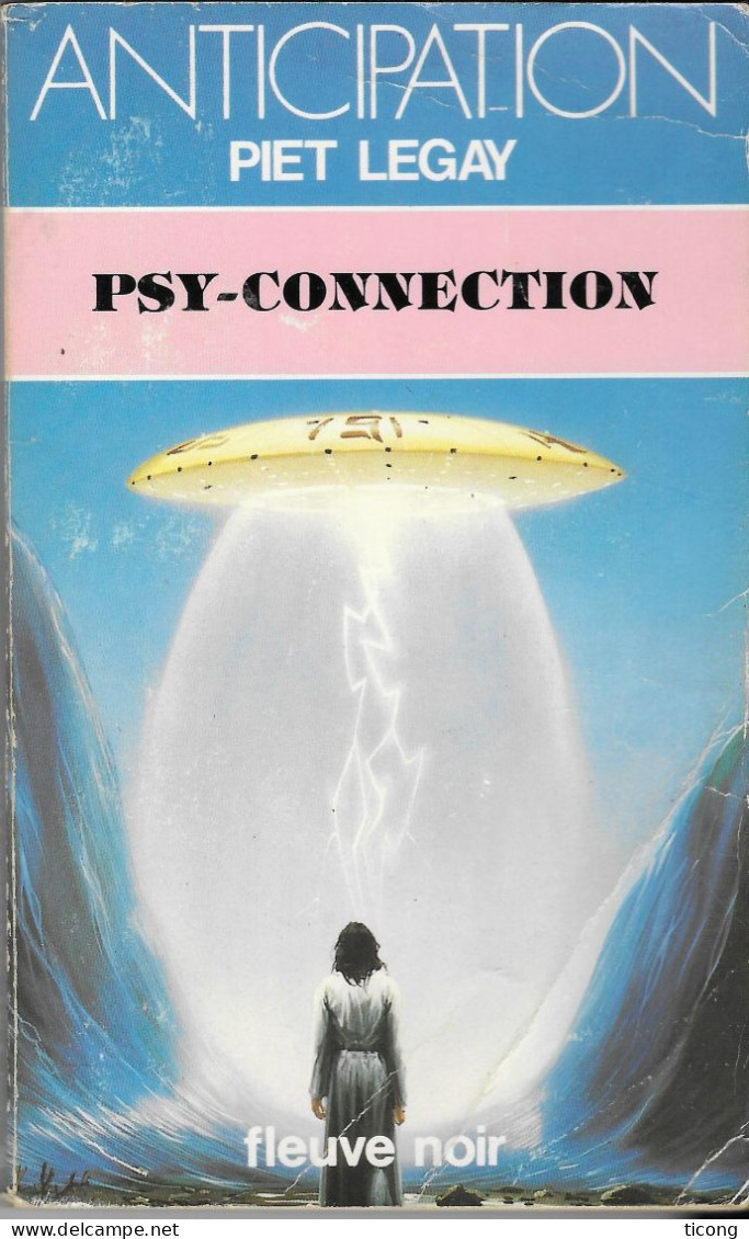 PSY CONNECTION DE PIET LEGAY, EDITION ORIGINALE 1984 FLEUVE NOIR ANTICIPATION, VOIR LES SCANNERS - Fleuve Noir