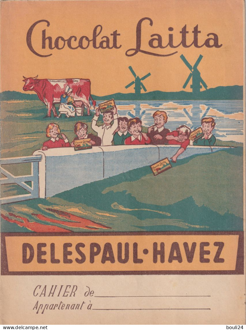 PROTEGE CAHIER ANCIEN CHOCOLAT LAITTA   DELESPAUL HAVEZ     VOIR VERSO - Book Covers