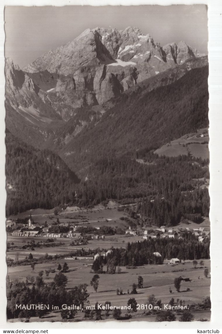 Mauthen Im Gailtal, Mit Kellerwand, 2810 M, Kärnten - (Österreich/Austria) - 1957 - Lesachtal