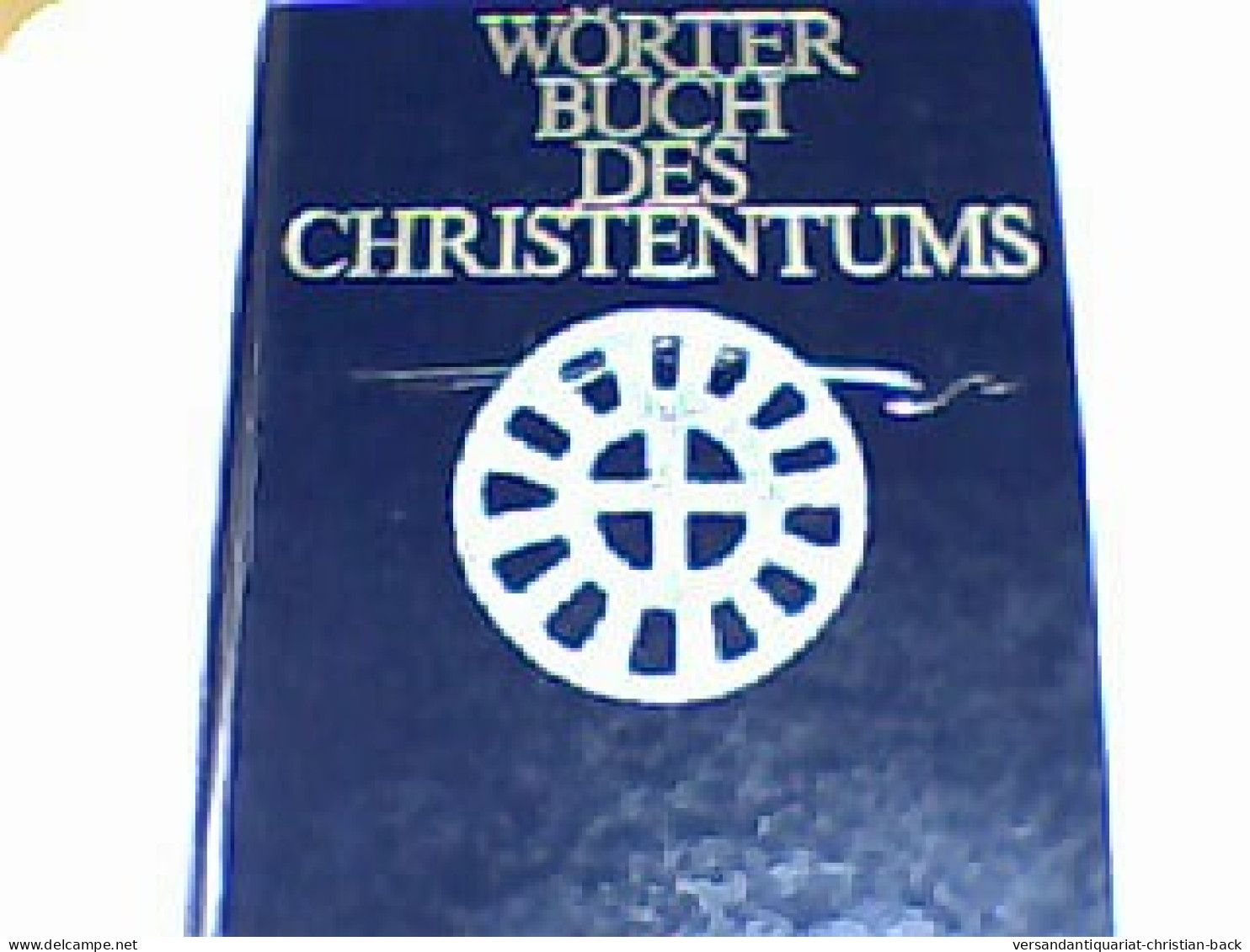 Wörterbuch Des Christentums. - Otros & Sin Clasificación