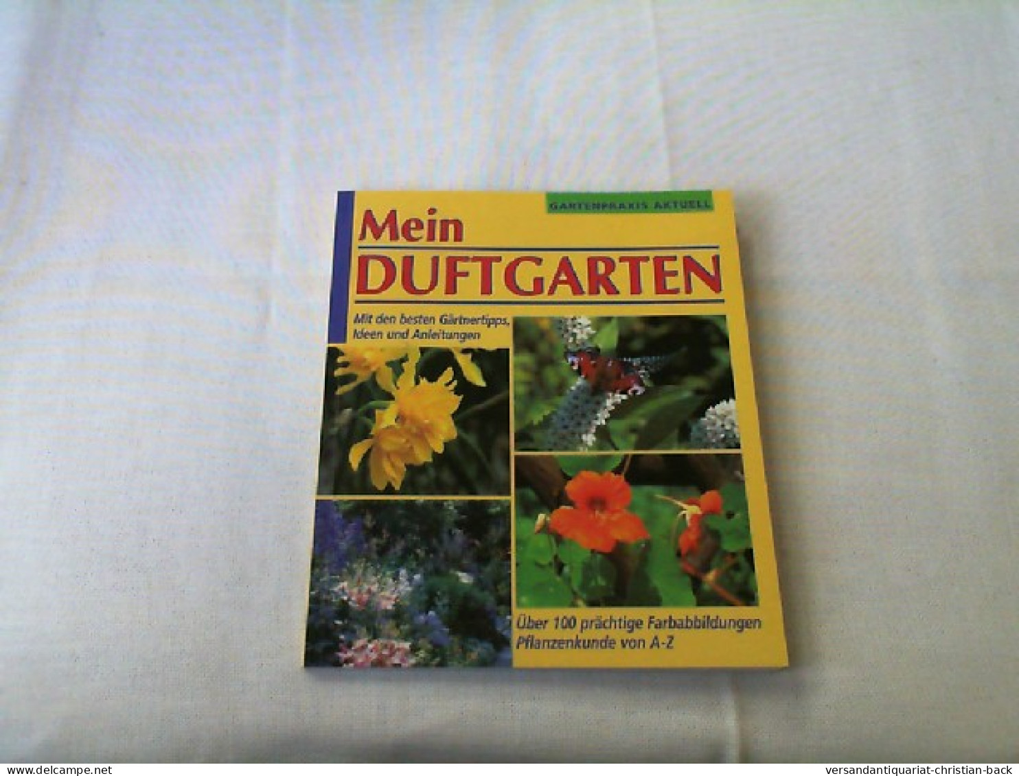 Mein Duftgarten - Botanik