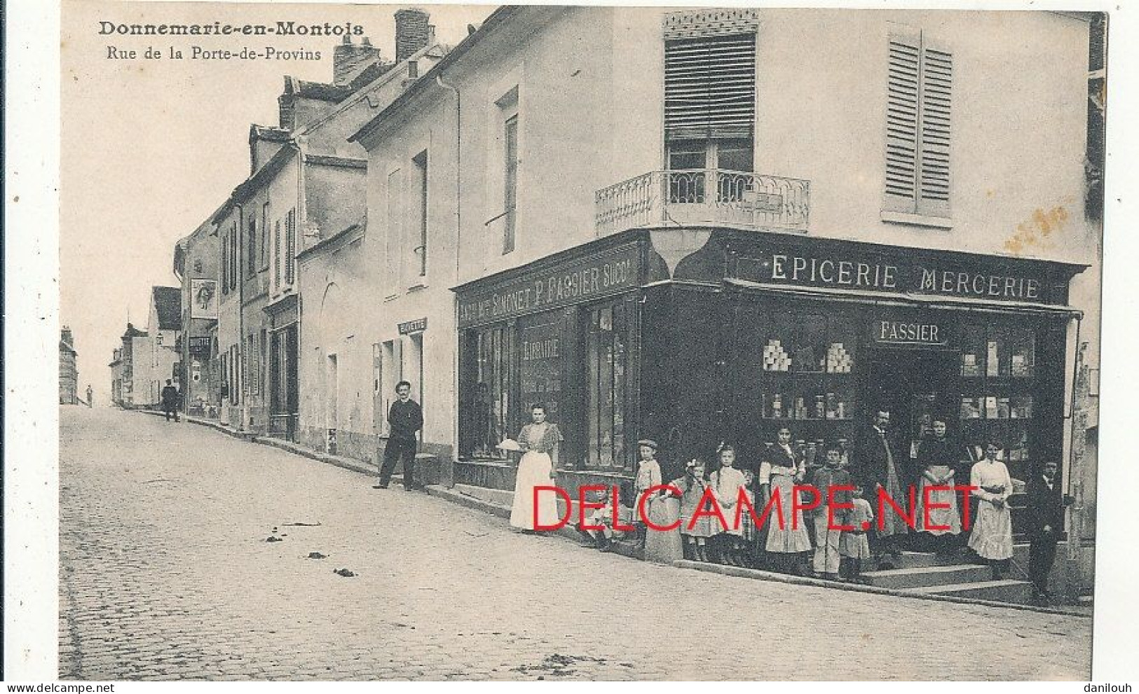 77 // DONNEMARIE EN MONTOIS    Rue De La Porte De Provins    EPICERIE FASSIER SIMONET - Donnemarie Dontilly