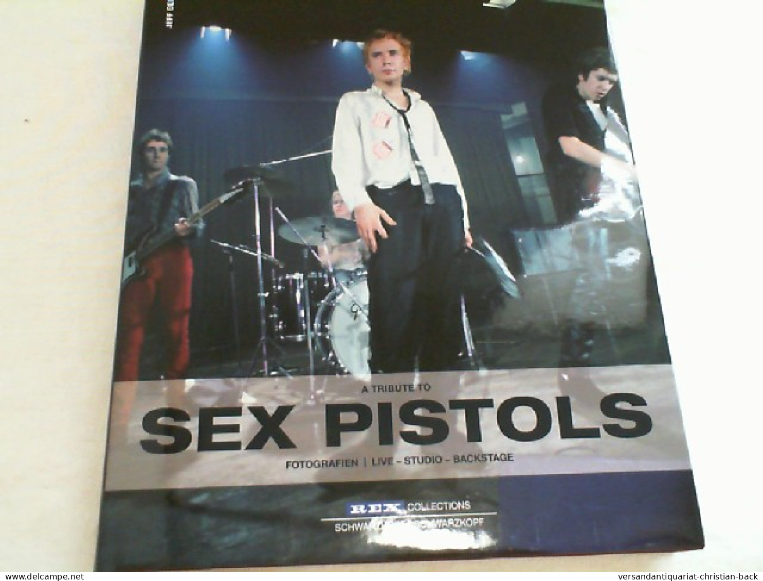 A Tribute To Sex Pistols : Fotografien Aus Der Rex Collection - Musica