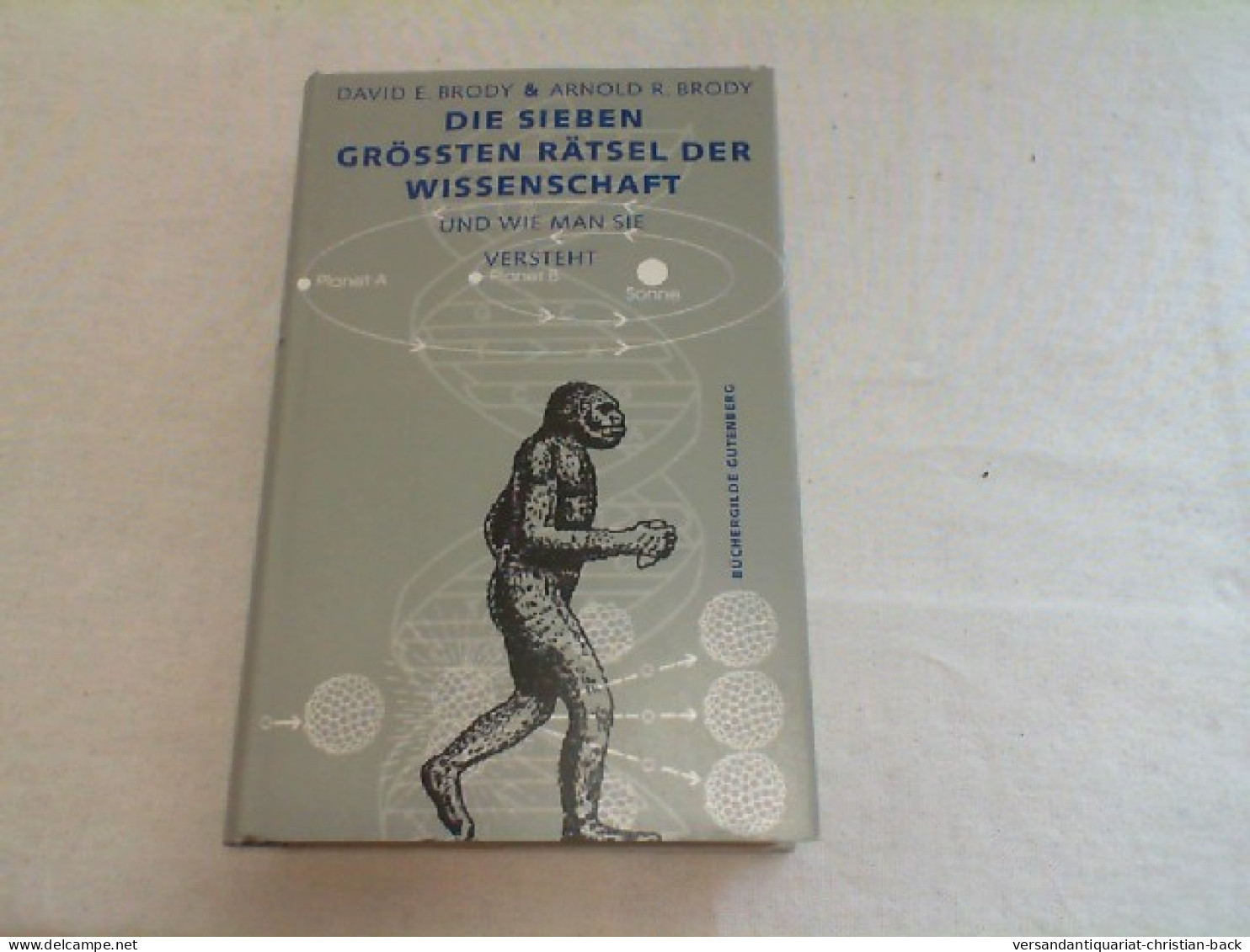 Die Sieben Größten Rätsel Der Wissenschaft Und Wie Man Sie Versteht. - Técnico